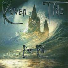 Raven Tide : Ever Rain